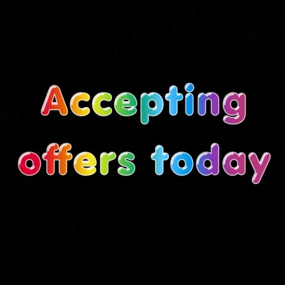 Accepting offers today!